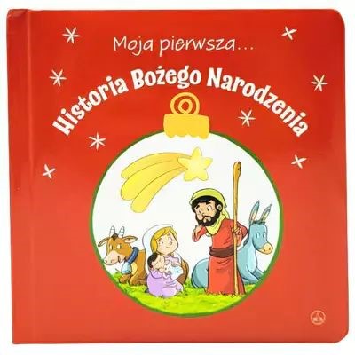 Moja pierwsza historia Bożego Narodzenia