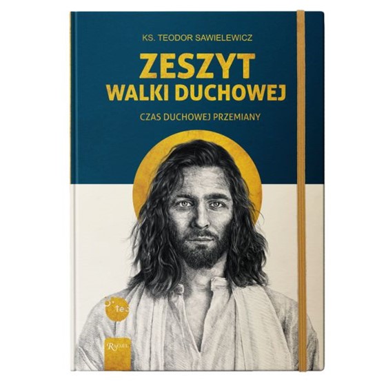 Zeszyt walki duchowej. Czas duchowej przemiany