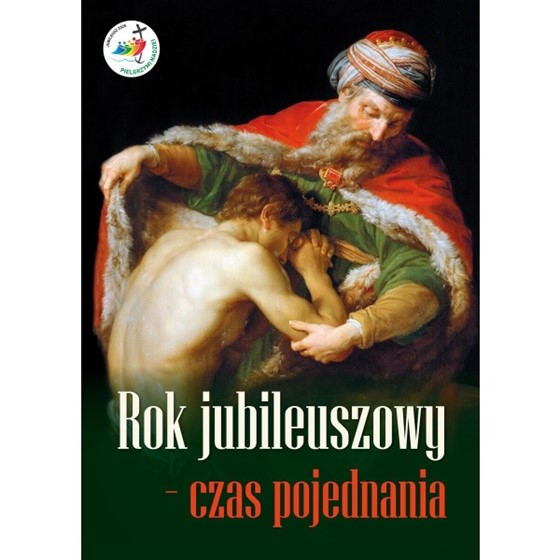 Rok Jubileuszowy - czas pojednania