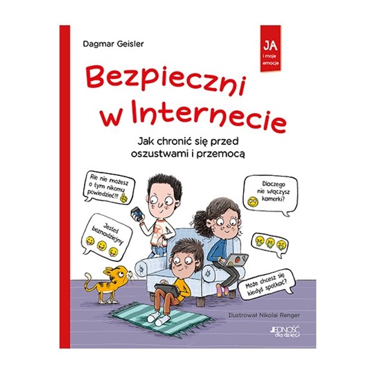 Ja i moje emocje: Bezpieczni w internecie