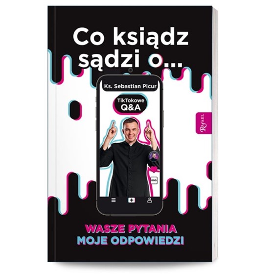 Co ksiądz sądzi o... Wasze pytania-moje odpowiedzi