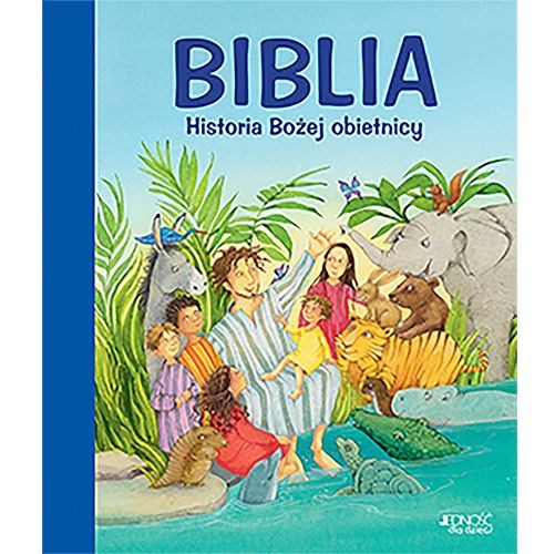 Biblia. Historia Bożej obietnicy