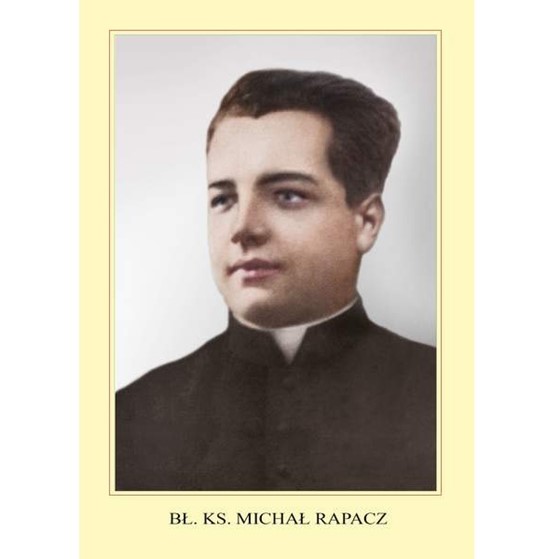 Bł. ks. Michał Rapacz (M-1292)