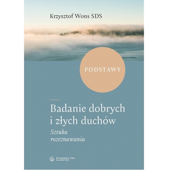 Badanie odbrych i złych duchów