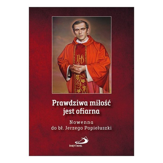 Prawdziwa miłość jest ofiarna