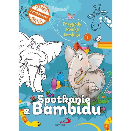 Przygody słonika Bombika: Spotkanie z Bambidu /1