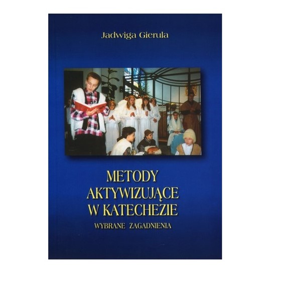 Metody aktywizujące w katechezie