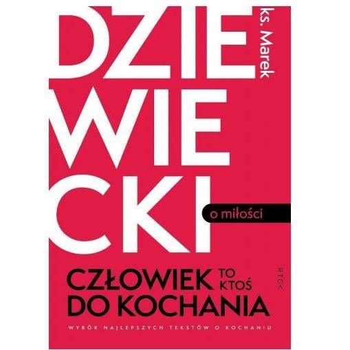 Człowiek to ktoś do kochania