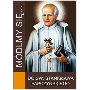 Módlmy się… Do Św. Stanisława Papczyńskiego