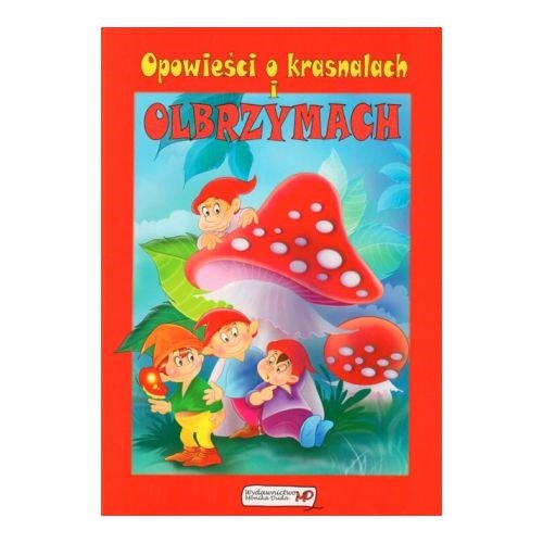 Opowieści o krasnalach i olbrzymach