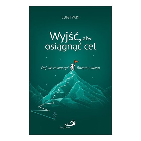 Wyjść, aby osiągnąć cel