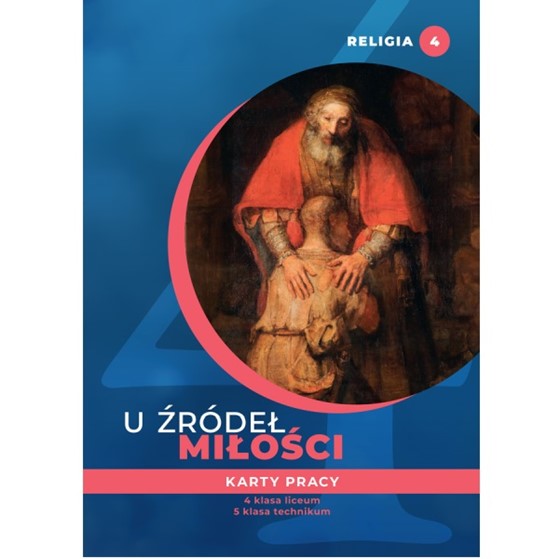 LO 4 / 5 TECH - U Źródeł miłości /karta pracy