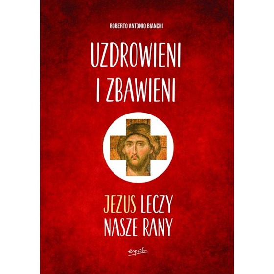 Uzdrowieni i zbawieni. Jezus leczy nasze rany