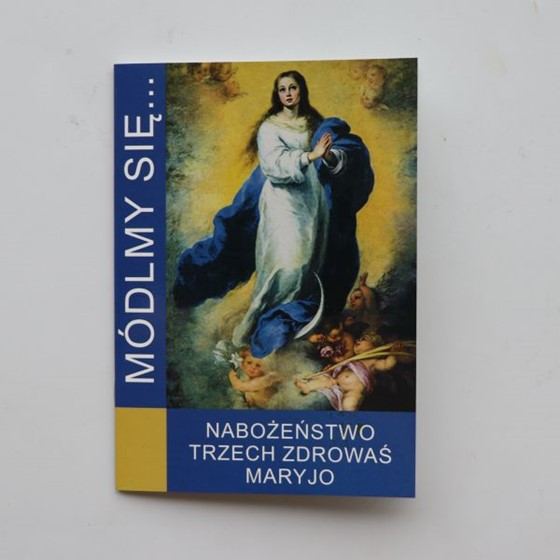 Módlmy się… nabożeństwo Trzech Zdrowaś Maryjo