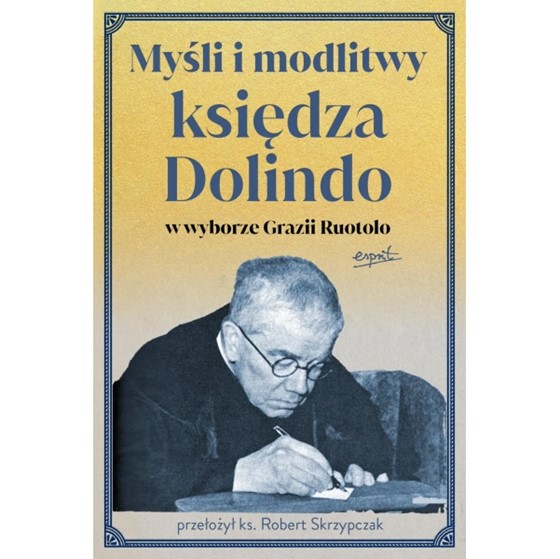 Myśli i modlitwy Księdza Dolindo