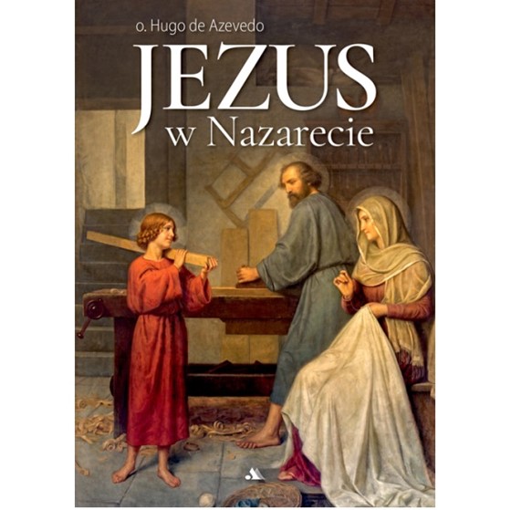 Jezus w Nazarecie