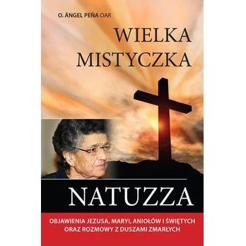 Wielka mistyczka Natuzza