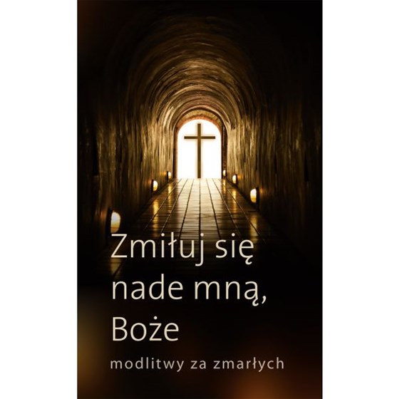 Zmiłuj się nade mną Boże